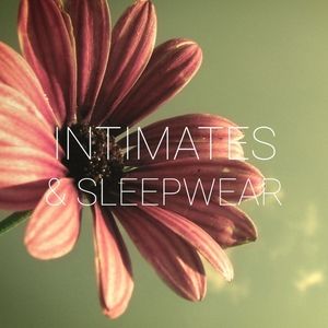 I n t i m a t e s  &  S l e e p w e a r